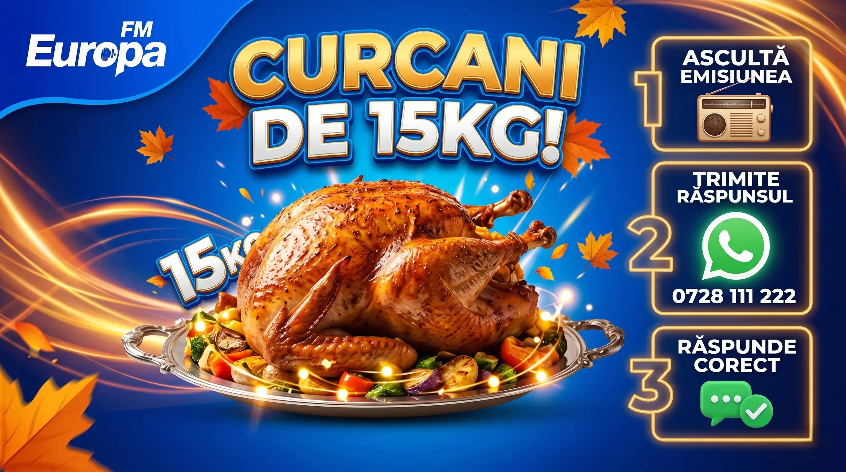 Concurs Europa FM: Câștigă Curcan de 15kg! Răspunde la Deșteptarea (până pe 5 Iun)
