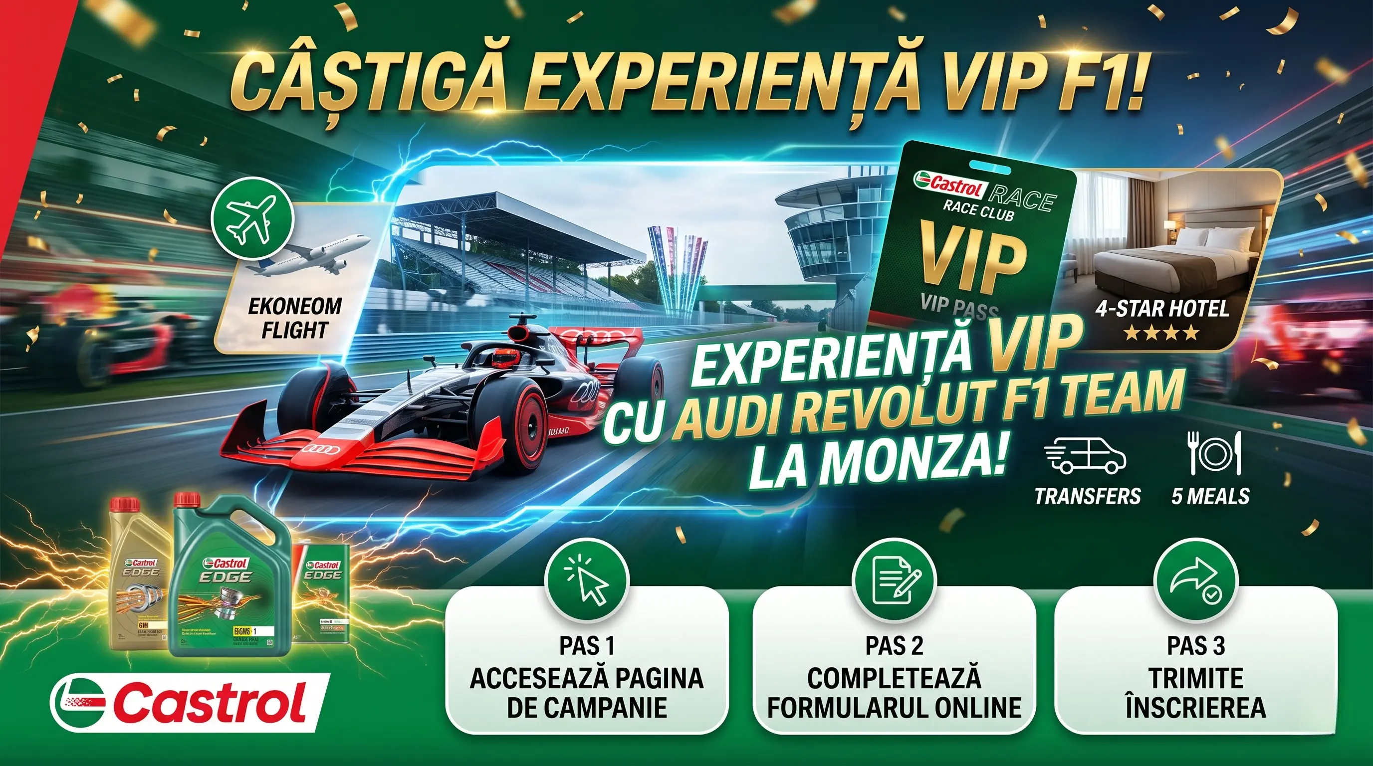 Concurs Castrol: Câștigă Experiență VIP F1® Monza (până pe 15 Iul)