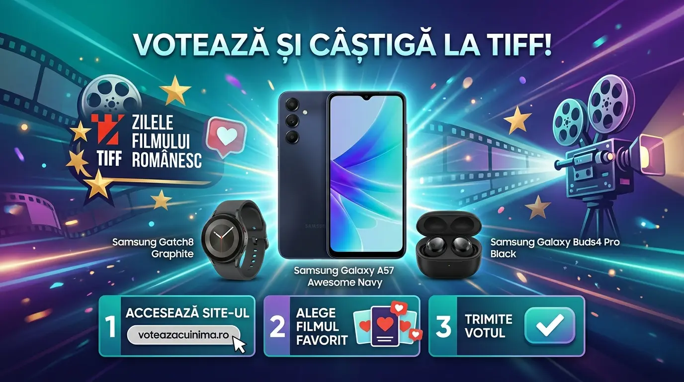 Concurs TIFF 2026 - Votează filmul tău preferat și câștigă premii Samsung (până pe 20 iunie)
