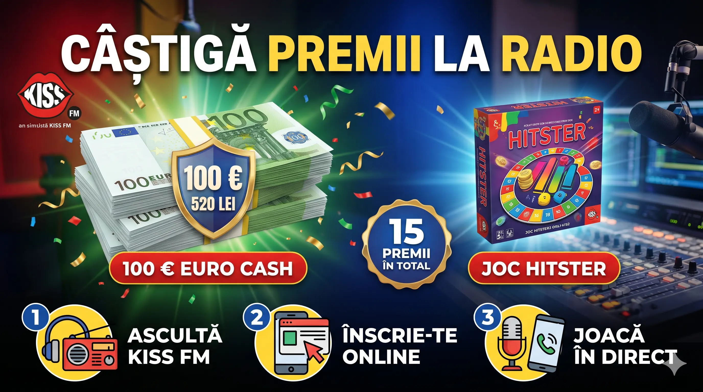 Concurs Kiss FM Câștigă 100 Euro și Joc Hitster (până pe 10 iulie)