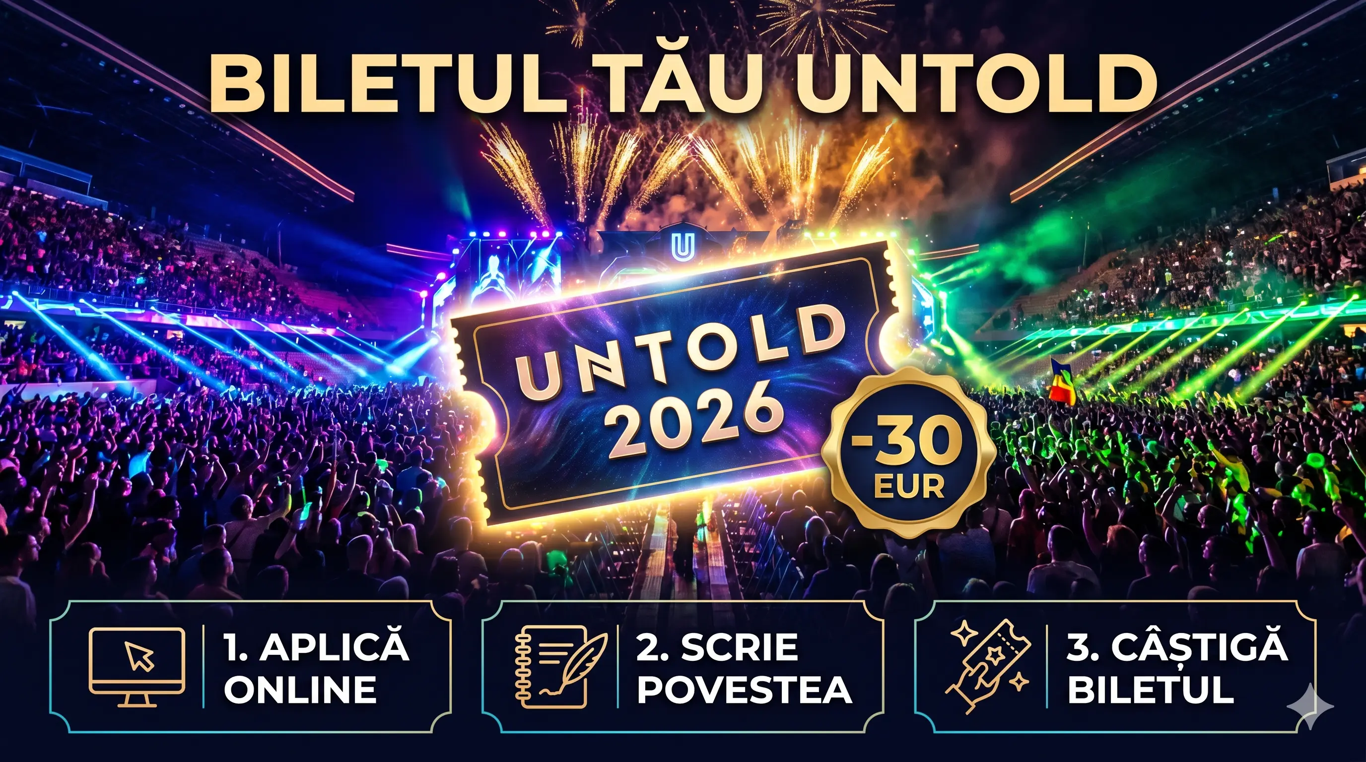 Concurs UNTOLD: Câștigă un Abonament General Access la Festival (până pe 7 iulie) - Concurs...