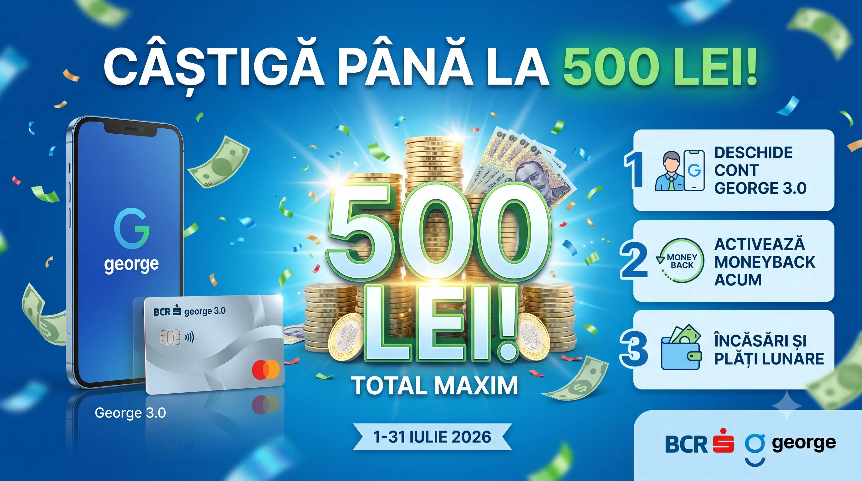 Ofertă BCR: Deschide cont George și câștigă până la 500 lei - Concursier