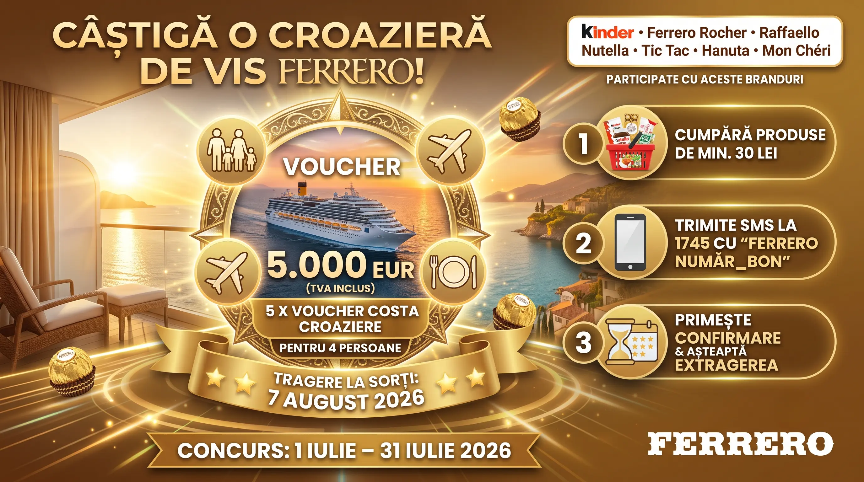 Concurs Concurs Ferrero: Cumpără și câștigă o croazieră Costa de 5.000 EUR (până pe 31...