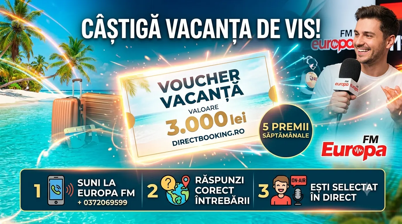 Concurs Europa FM - Vouchere de vacanță 15.000 lei (până pe 17 Iulie) - Concurs Gratuit |...