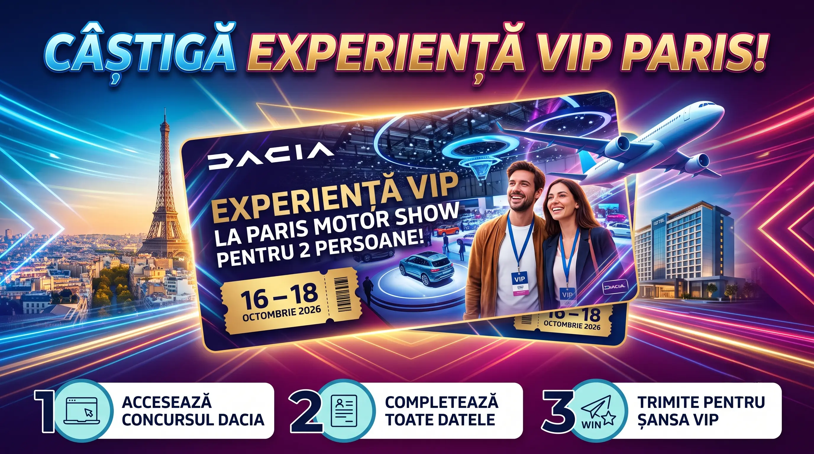 Concurs Dacia: Câștigă o experiență VIP la Paris Motor Show (până pe 31 august) - Concurs...
