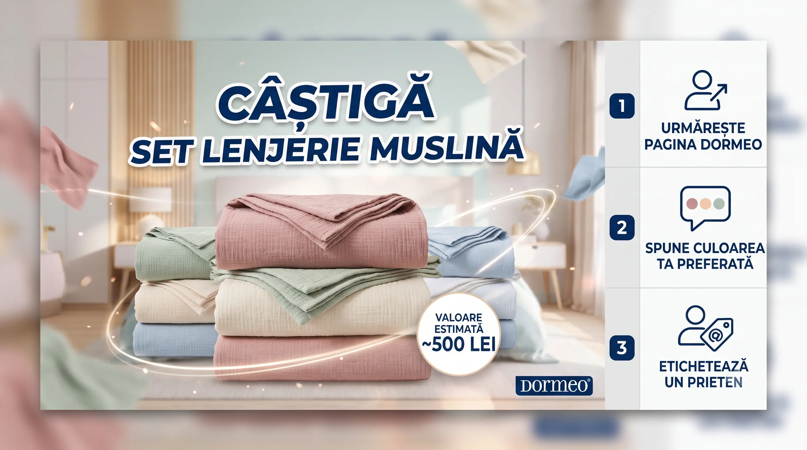 Concurs Dormeo România - Câștigă un set de lenjerie de pat din muselină de bumbac (până pe...