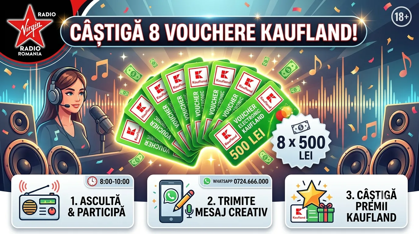 Concurs Virgin Radio: Câștigă Vouchere Kaufland de 500 Lei (până pe 3 septembrie)