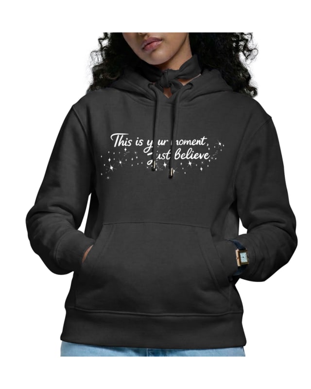The Faerymill_xo Collection THIS IS YOUR MOMENT Women's Hoodie