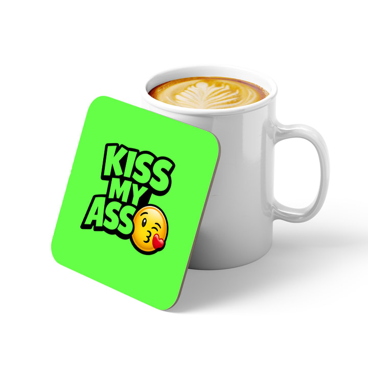 WATCH KILOMASTER6 kiss my ass Drinks Coaster