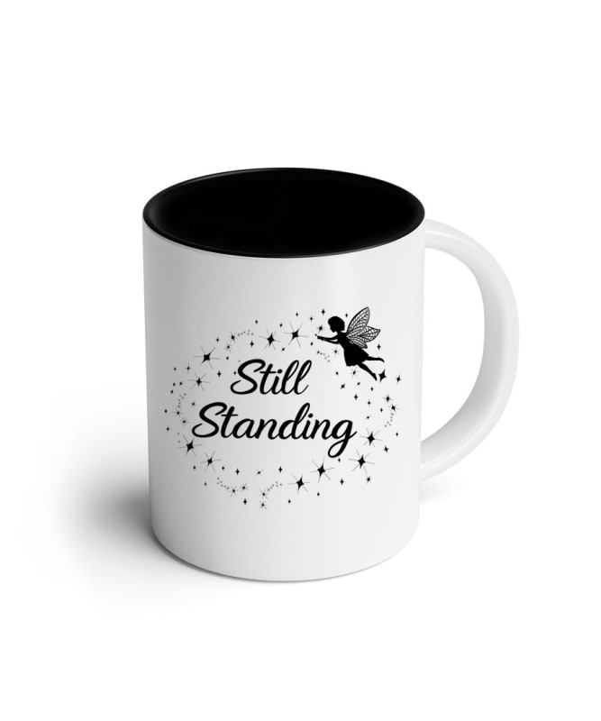 The Faerymill_xo Collection STILL STANDING Coffee Mug
