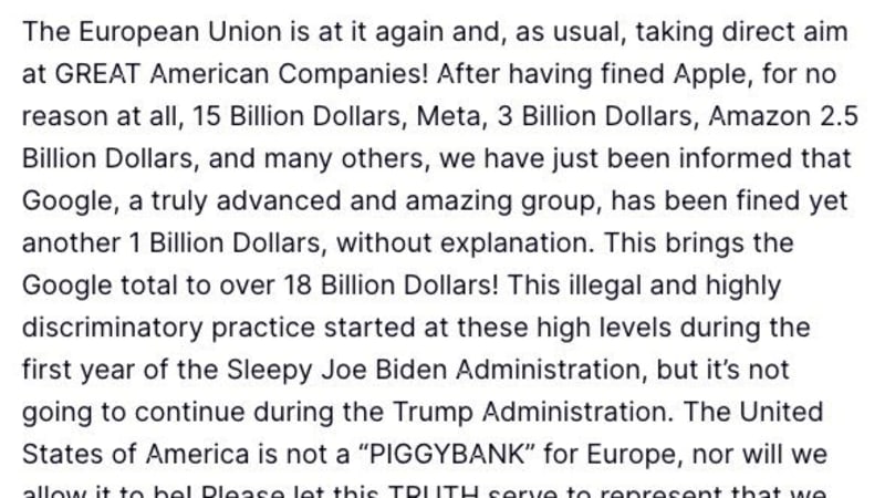 Screenshot of a Truth Social post by Donald J. Trump criticizing the European Union for fining American tech companies like Apple, Meta, Amazon, and Google, and threatening tariffs and a 301 Investigation in response.