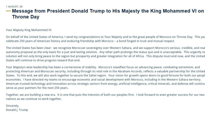 Screenshot of a formal letter dated August 1, 26, titled 'Message from President Donald Trump to His Majesty the King Mohammed VI on Throne Day,' discussing U.S.-Morocco relations, Western Sahara sovereignty, and bilateral cooperation.