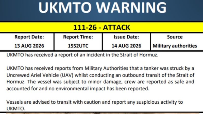UKMTO (UK Maritime Trade Operations) warning notice dated 13 August 2026 reporting a UAV attack on a tanker in the Strait of Hormuz near Khasab, Oman, with a satellite map showing the incident location.