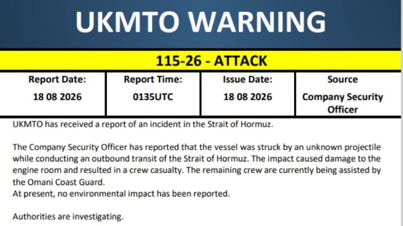 UKMTO (UK Maritime Trade Operations) warning report 115-26 dated 18 August 2026, detailing an attack on a vessel struck by an unknown projectile in the Strait of Hormuz near Khasab, Oman, with a satellite map showing the incident location.