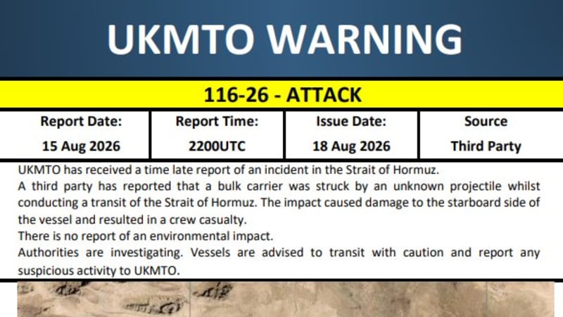 UKMTO Warning notice (116-26 - ATTACK) dated 15 Aug 2026 reporting a bulk carrier struck by an unknown projectile in the Strait of Hormuz near Khasab, Oman, with a map showing the incident location.