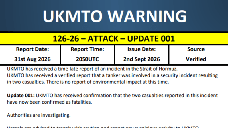 UKMTO (UK Maritime Trade Operations) warning notice 126-26 dated 31 August 2026, reporting a verified attack on a tanker in the Strait of Hormuz resulting in two fatalities, with a map showing the incident location in the Gulf of Oman region.