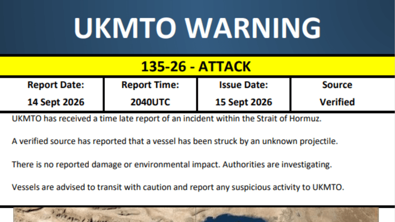 UKMTO (UK Maritime Trade Operations) warning notice 135-26 dated 14 September 2026 reporting an attack in the Strait of Hormuz, stating a vessel was struck by an unknown projectile, with a map showing the incident location.