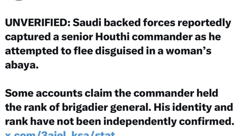 Screenshot of a post from @Osint613 on X.com reporting an unverified claim that Saudi-backed forces captured a senior Houthi commander disguised in a woman's abaya, with an accompanying image showing a person wearing a black niqab and abaya.