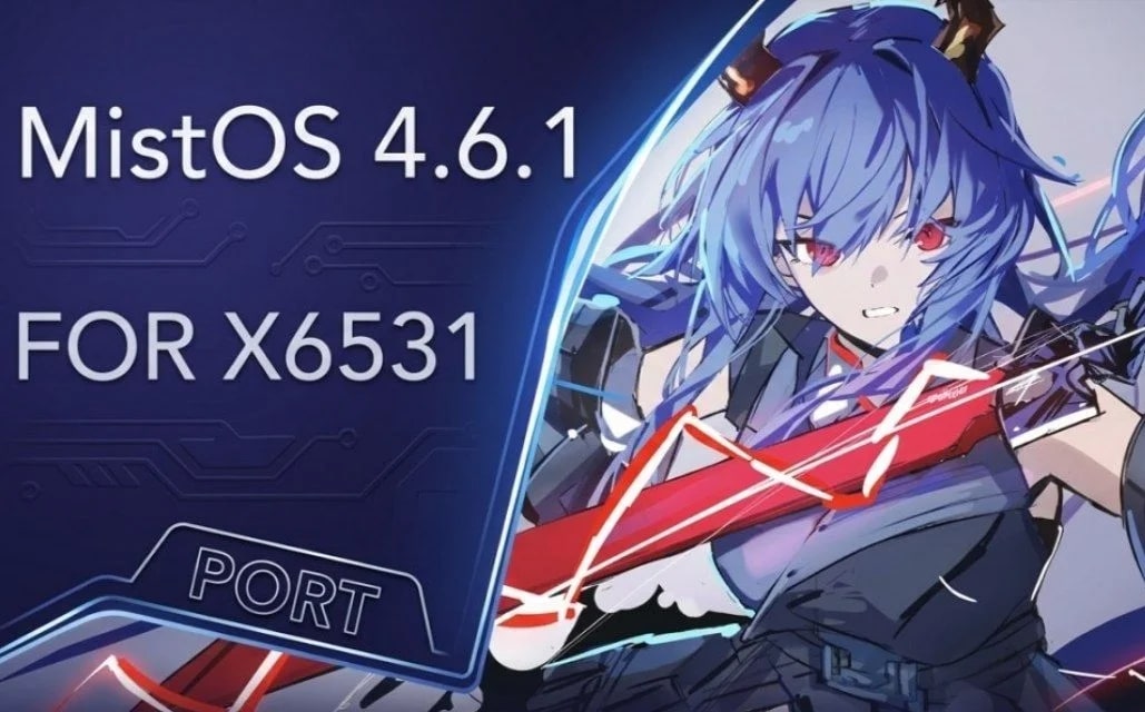 MistOS 4.6.1 | A16 | x6531