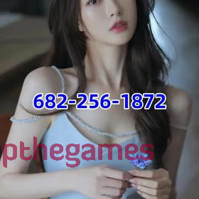 🔥🎈🔥 New Sweet Asian LADY🔥🎈🔥682-256-1872 🔥🔥 100% Cute🔥I