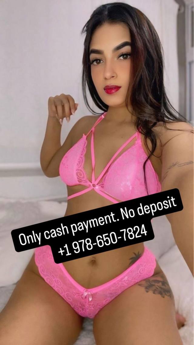 NO ADVANCED PAYMENT +1 978-650-7824 NO DEPOSIT CASH ONLY I am the perfect girl for you to have a good time at any time o