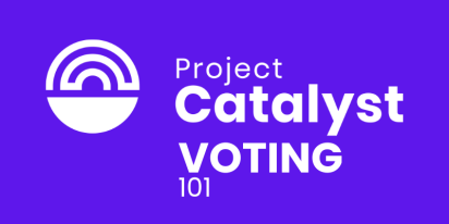 Project Catalyst - Voting 101