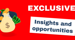 EXCLUSIVE! Insights and Opportunities 