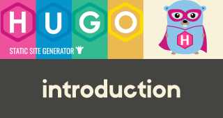 Hugo - Static Site Generator