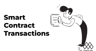 Smart Contract Transactions
