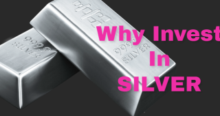 Why Invest In Silver