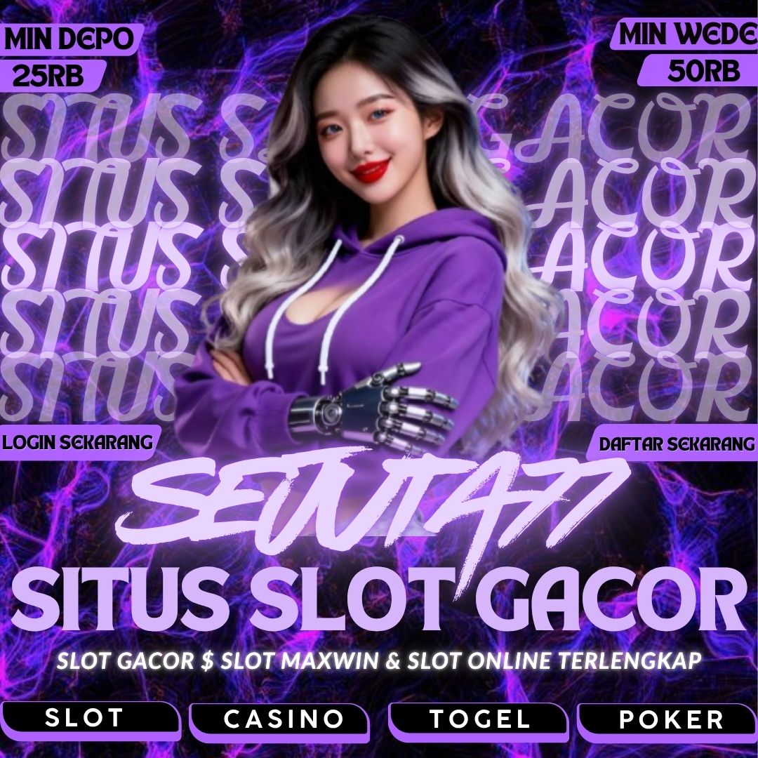 SEJUTA77 # Platform Game Slot Gacor Alternatif Server Thailand Paling Aman Maxwin