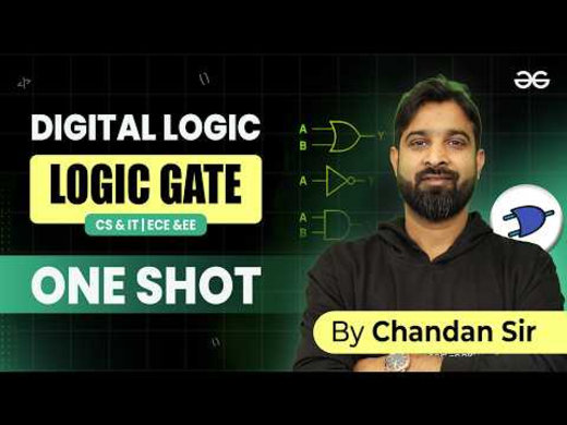 Digital Logic Complete Lecture | Logic Gate | For CS, IT & EE, ECE | GeeksforGeeks GATE 2027 Prep