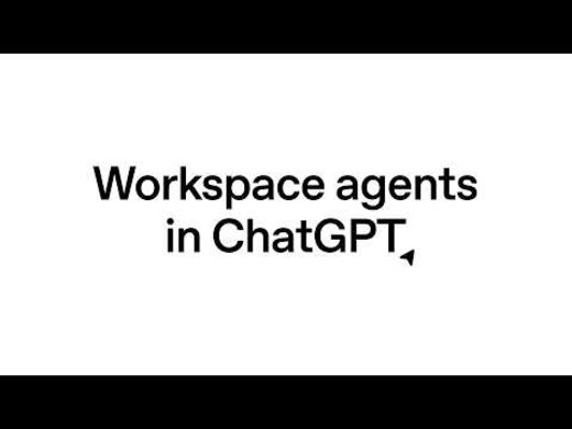 Introducing workspace agents in ChatGPT
