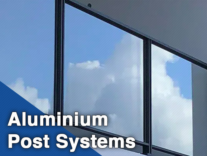 Aluminium Post Systems