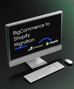 BigCommerce to Shopify Migration (B2B Migration)