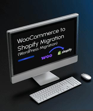 WooCommerce to Shopify Migration (WordPress Migration)