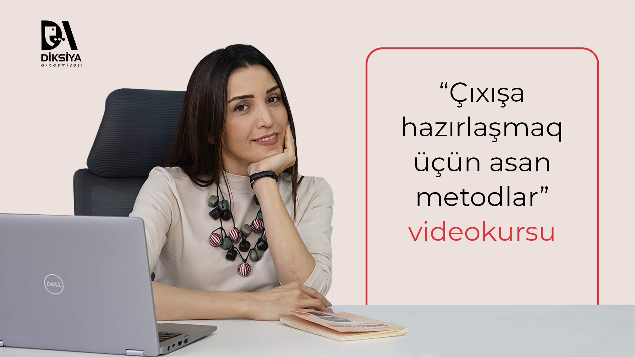 “Çıxışa asan hazırlaşmaq” kursu