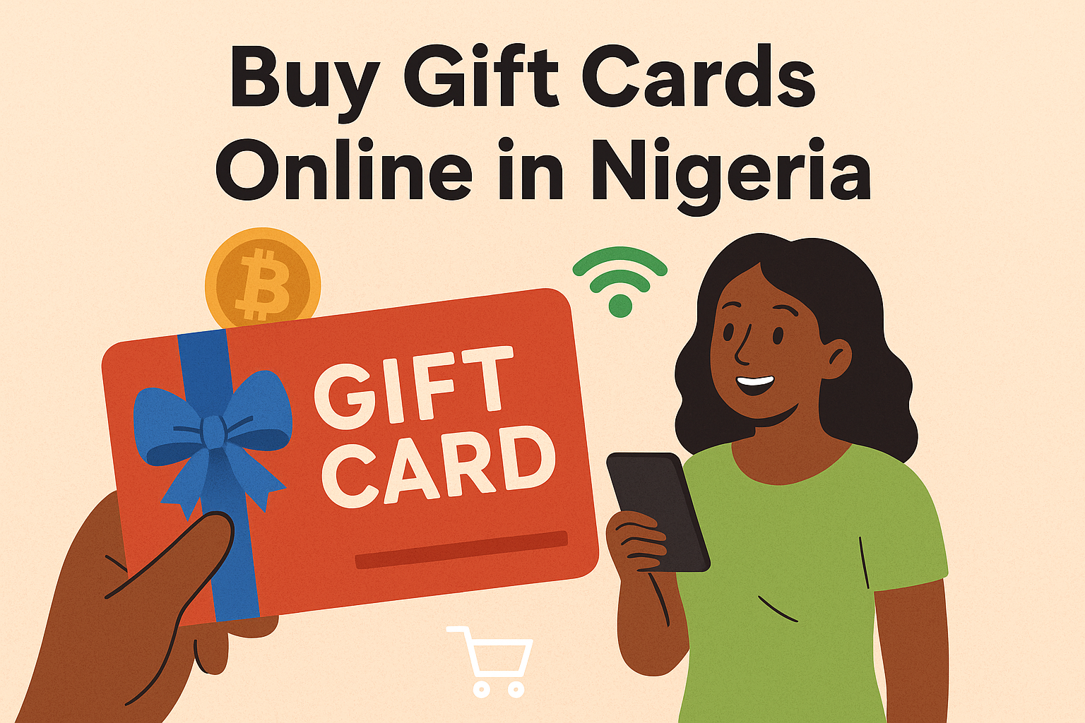 How to Buy Gift Cards Online in Nigeria Without Stress in 2026