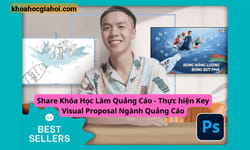 Khóa Học Làm Quảng Cáo – Thực Hiện Key Visual Proposal Ngành Quảng Cáo