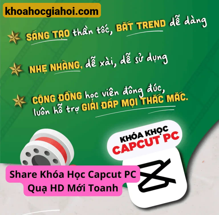 Khóa Học Capcut Pc Cùng Quạ Hd Mới Toanh