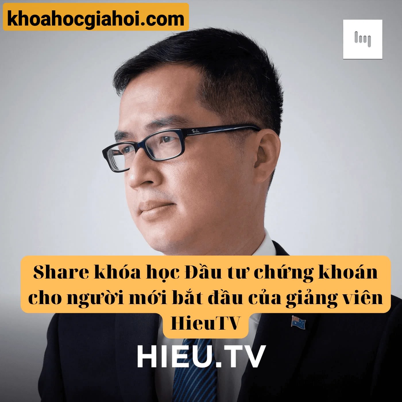Khóa Học Đầu Tư Chứng Khoán Cho Người Mới Bắt Đầu Cùng Hiếutv