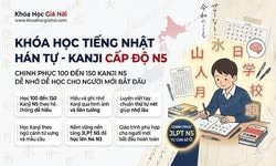 Khóa Học Tiếng Nhật Hán Tự - Kanji Cấp Độ N5