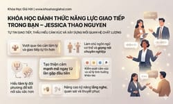 Khóa Học Đánh Thức Năng Lực Giao Tiếp Trong Bạn – Jessica Thao Nguyen