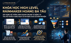 Khóa Học High Level Rainmaker Hoàng Bá Tầu