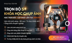Trọn Bộ 5+ Khóa Học Chụp Ảnh – Học Trọn Đời, Cập Nhật Liên Tục Miễn Phí