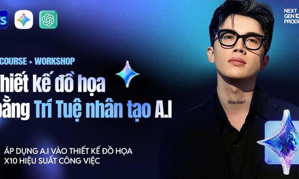 Khóa Học Thiết Kế Đồ Họa Với AI: Từ Ý Tưởng Đến Sản Phẩm Hoàn Chỉnh