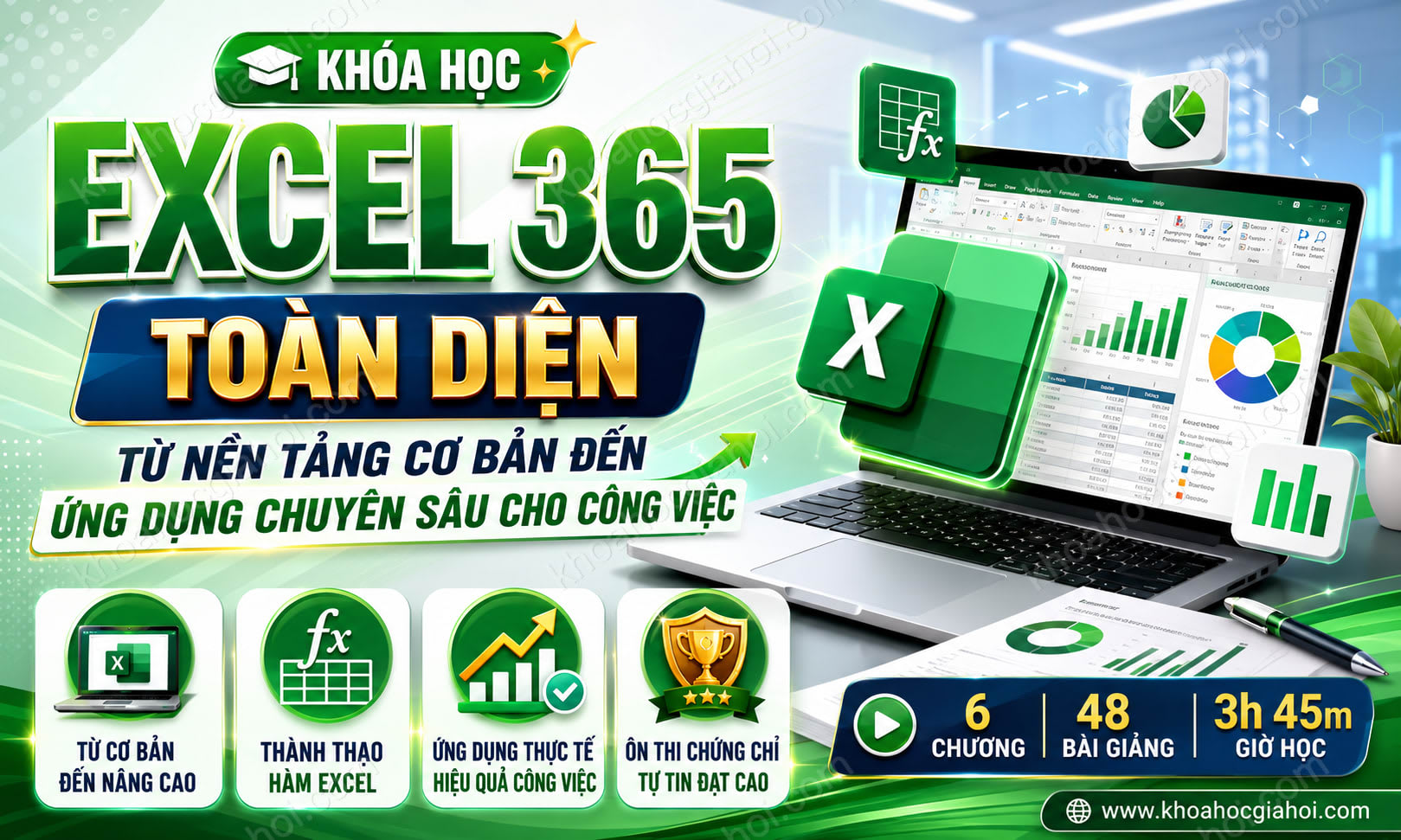 Khóa học Excel 365 toàn diện: Từ nền tảng cơ bản đến ứng dụng chuyên sâu cho công việc