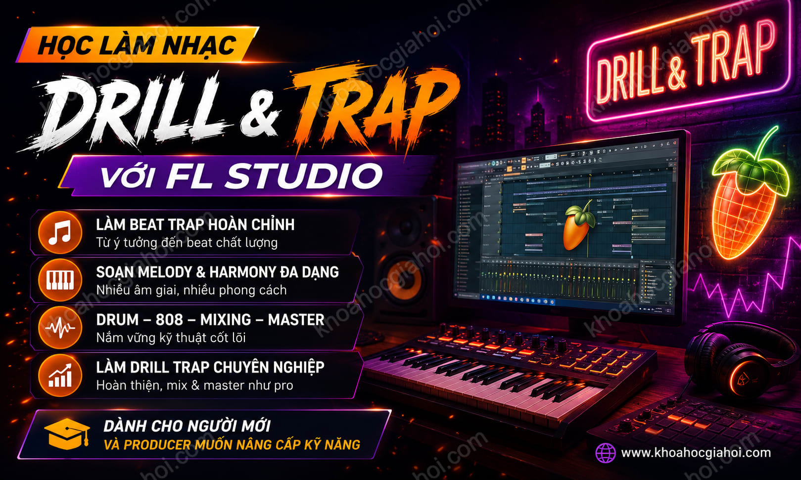Học Làm Nhạc Drill Và Trap Với Fl Studio