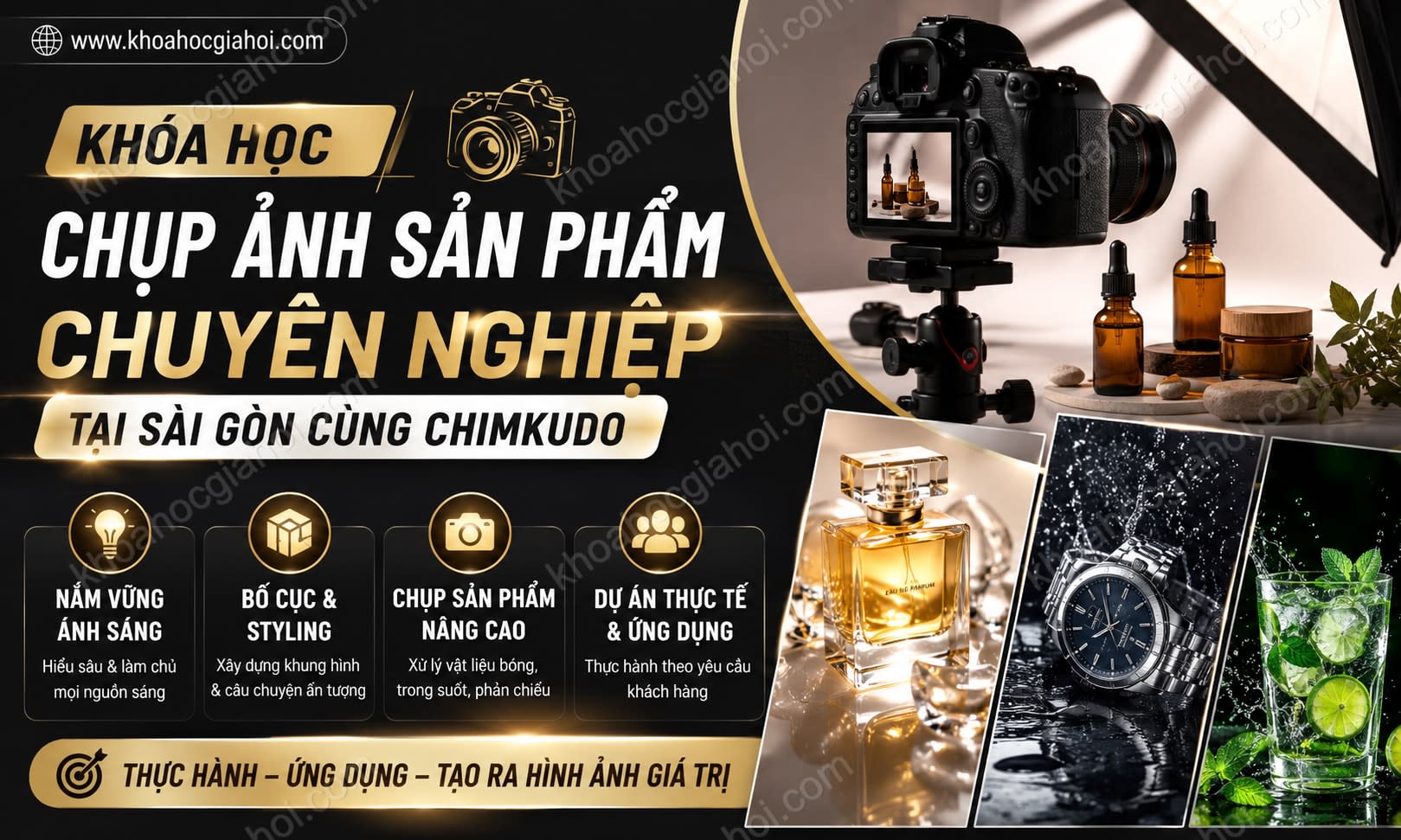 Khóa Học Chụp Ảnh Sản Phẩm Chuyên Nghiệp Tại Sài Gòn Cùng Chimkudo