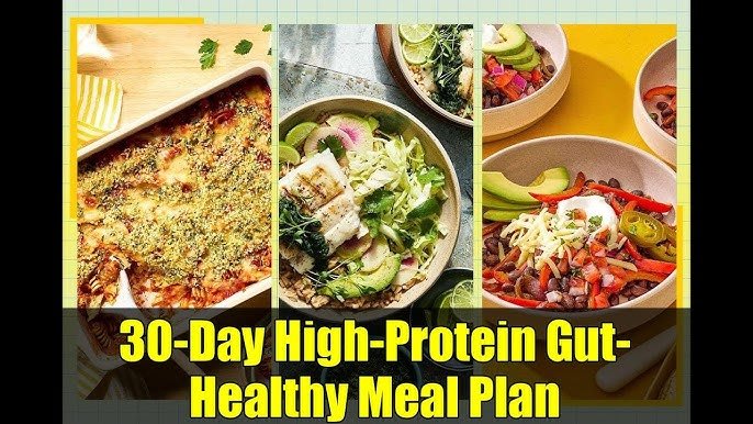 30-Day High-Protein & Gut-Friendly Meal Plan (Dietitian Approved)